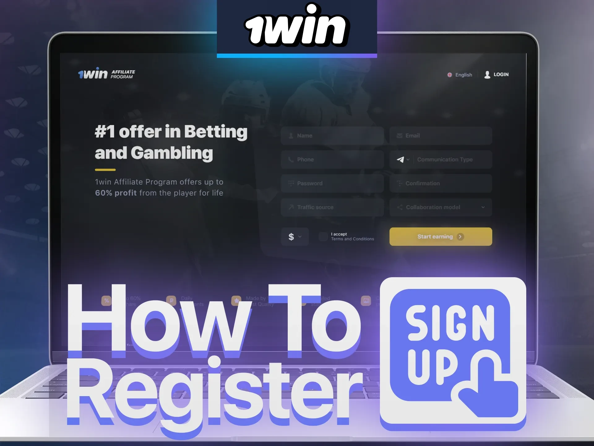 Complete a simple registration to become a 1Win partner.